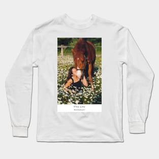 True Love Long Sleeve T-Shirt